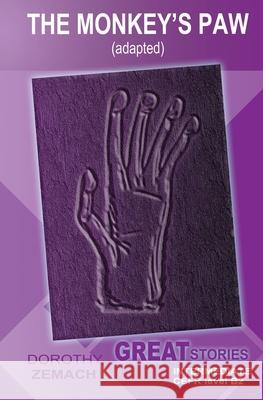 The Monkey's Paw (Adapted): Great Stories: Intermediate Zemach, Dorothy 9798671663174 Independently published - książka