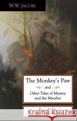 The Monkey's Paw and Other Tales Jacobs, W. W. 9780897334419 Academy Chicago Publishers - książka