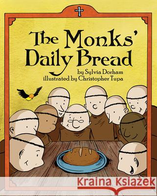 The Monks Daily Bread Sylvia Dorham 9781505111781 Tan Books - książka