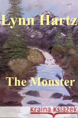 The Monster Hartz Lynn Hartz 9798544989622 Independently published - książka