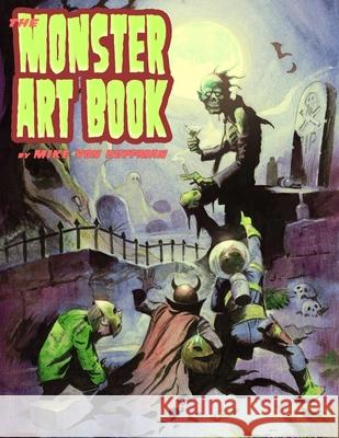 The Monster Art Book Mike Hoffman 9781365686917 Lulu.com - książka