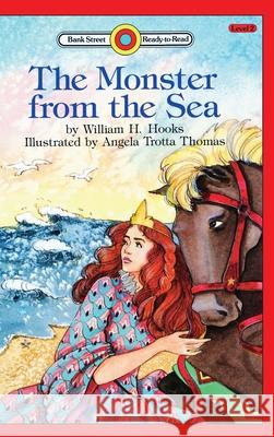 The Monster from the Sea: Level 2 William H. Hooks Angela Trotta Thomas 9781876966980 Ibooks for Young Readers - książka