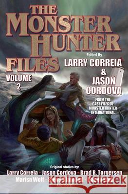 The Monster Hunter Files Vol 2 Larry Correia Jason Cordova 9781668073179 Baen - książka