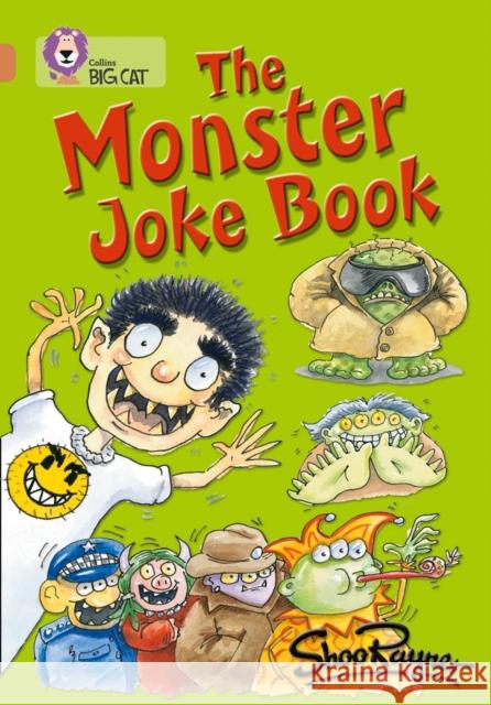 The Monster Joke Book: Band 12/Copper Rayner, Shoo 9780007230754 HarperCollins Publishers - książka