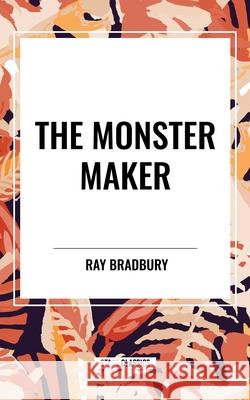 The Monster Maker Ray Bradbury 9798880918249 Start Classics - książka