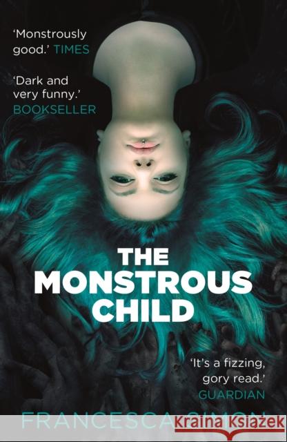 The Monstrous Child Francesca Simon 9780571330270 Faber & Faber - książka