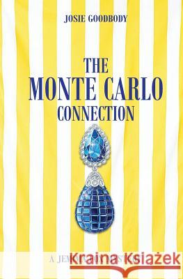 The Monte Carlo Connection Josie Goodbody 9781916146709 Goodnight Books - książka