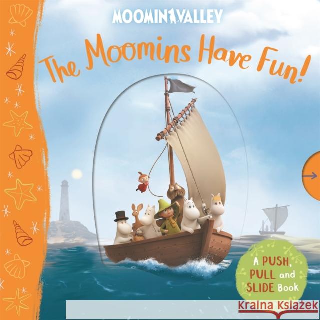 The Moomins Have Fun! A Push, Pull and Slide Book Macmillan Children's Books 9781529054132 Pan Macmillan - książka