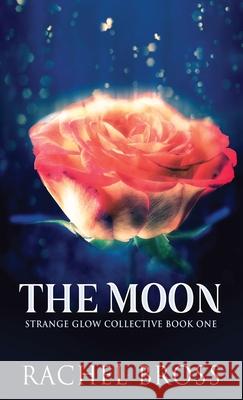 The Moon Rachel Bross 9784867511268 Next Chapter - książka