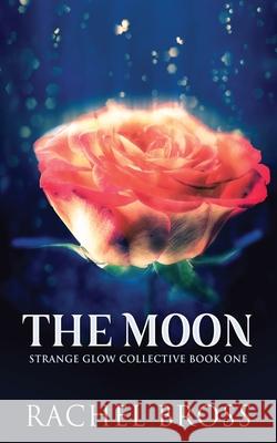 The Moon Rachel Bross 9784867511282 Next Chapter - książka