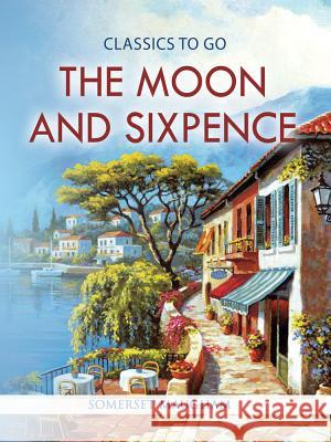 The Moon and Sixpence Somerset Maugham 9783962729998 Outside the Box eBook Publishing - książka