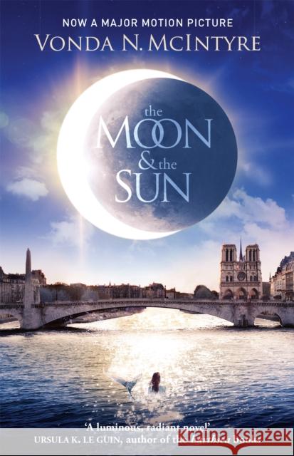 The Moon and the Sun: Now a Major Film! Vonda McIntyre 9780857054241 Quercus Publishing - książka