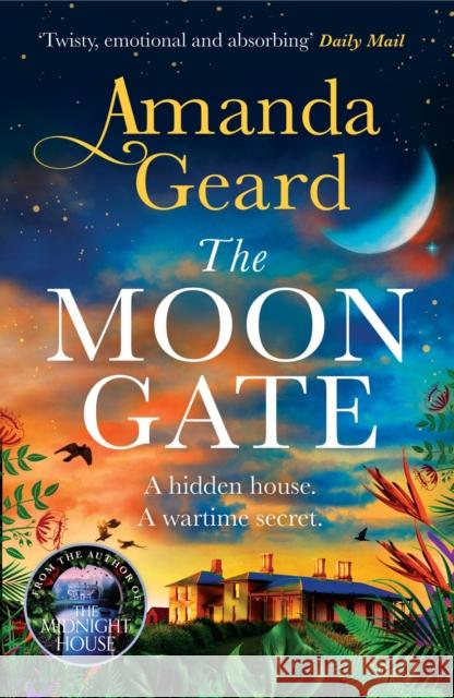 The Moon Gate: The mesmerising story of a hidden house and a lost wartime secret Amanda Geard 9781472283771 Headline Publishing Group - książka