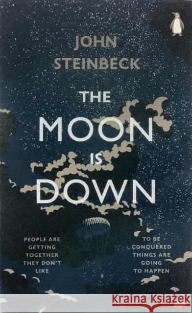 The Moon is Down John Steinbeck 9780141395371 Penguin Books Ltd - książka