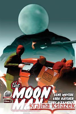 The Moon Man Volume 2 Gene Moyers Greg Hatcher Tim Holter Bruckner 9781946183354 Airship 27 - książka