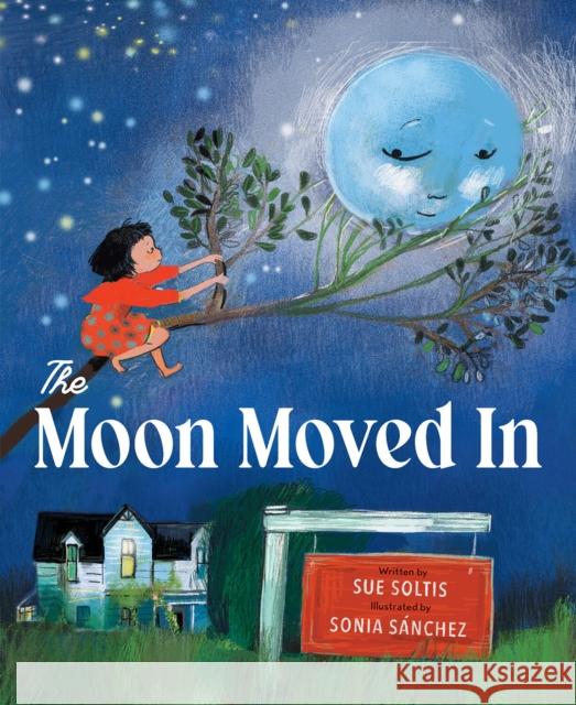 The Moon Moved In Sue Soltis 9781452180717 Chronicle Books - książka