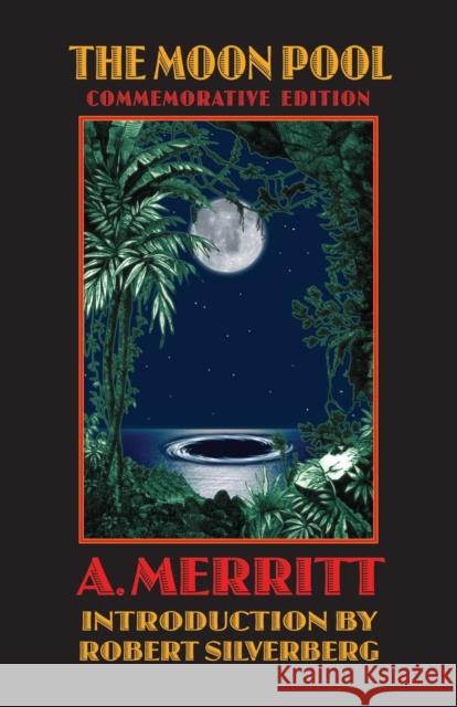 The Moon Pool Abraham Merritt Robert Silverberg 9780803282681 Bison Books - książka