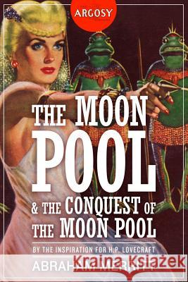 The Moon Pool & The Conquest of the Moon Pool Murray, Will 9781618273062 Altus Press - książka