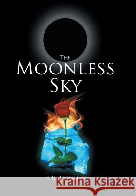 The Moonless Sky H R Tremblay 9781524528690 Xlibris - książka