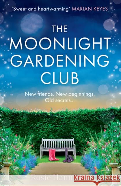 The Moonlight Gardening Club Rosie Hannigan 9780008599119 HarperCollins Publishers - książka