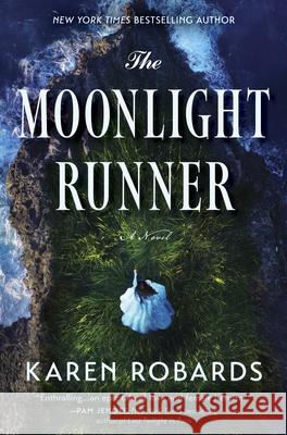 The Moonlight Runner Karen Robards 9780778305842 Park Row - książka
