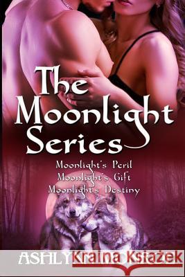 The Moonlight Series Ashlynn Monroe 9781975724436 Createspace Independent Publishing Platform - książka