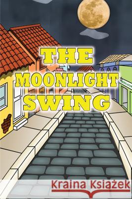 The Moonlight Swing Jupiter Kids 9781634287975 Speedy Publishing LLC - książka