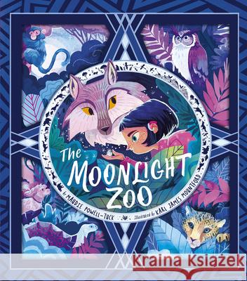 The Moonlight Zoo Maudie Powell-Tuck Karl James Mountford 9781680102918 Tiger Tales - książka