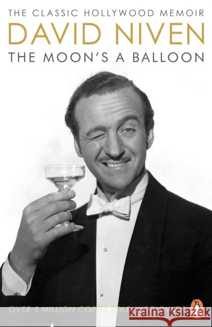 The Moon's a Balloon: The Guardian’s Number One Hollywood Autobiography David Niven 9780140239249 Penguin Books Ltd - książka