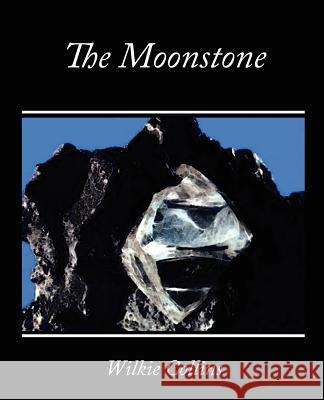 The Moonstone Collins Wilki 9781604248692 Book Jungle - książka
