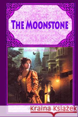 The Moonstone Wilkie Collins 9781725045392 Createspace Independent Publishing Platform - książka