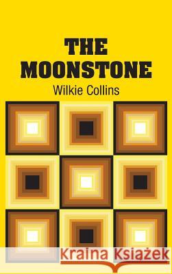 The Moonstone Wilkie Collins 9781731704962 Simon & Brown - książka