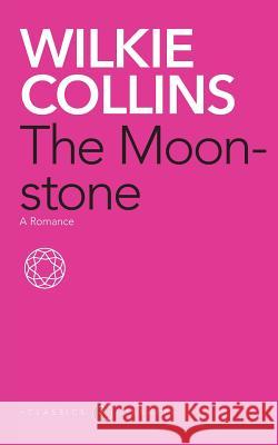 The Moonstone: A Romance Collins, Wilkie 9788129123671  - książka