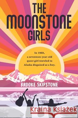 The MoonStone Girls Brooke Skipstone 9781737006442 Skipstone Learning - książka