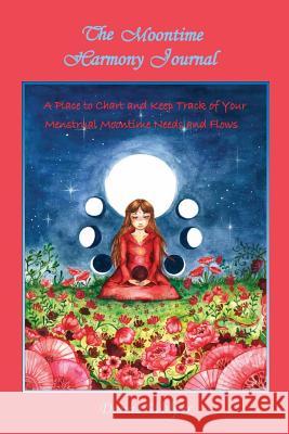 The Moontime Harmony Journal Donna Wolper 9781611702293 Robertson Publishing - książka
