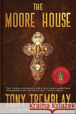 The Moore House Tony Tremblay, Dyer Wilk, Bracken MacLeod 9781949140989 Twisted Publishing - książka