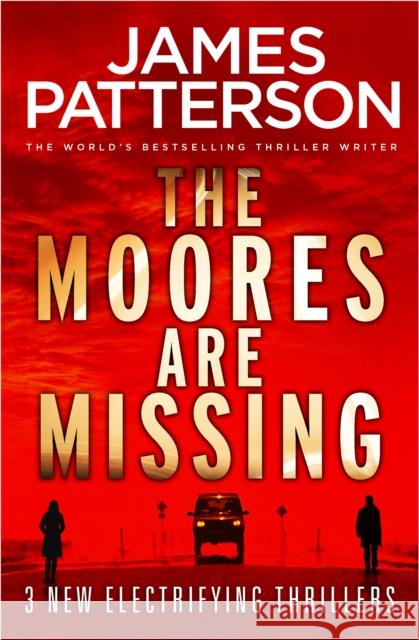 The Moores are Missing Patterson, James 9781787460065 Cornerstone - książka