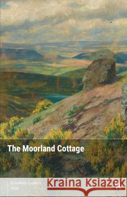 The Moorland Cottage Elizabeth Gaskell Pavlo Krysko 9783911864107 Victoria - książka