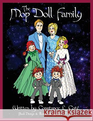 The Mop Doll Family Constance L. Cote Elinor Mavor 9781492744207 Createspace - książka