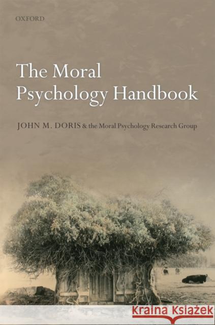 The Moral Psychology Handbook  Doris 9780199582143  - książka