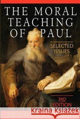 The Moral Teaching of Paul: Selected Issues, 3rd Edition Furnish, Victor Paul 9780687332939 Abingdon Press - książka