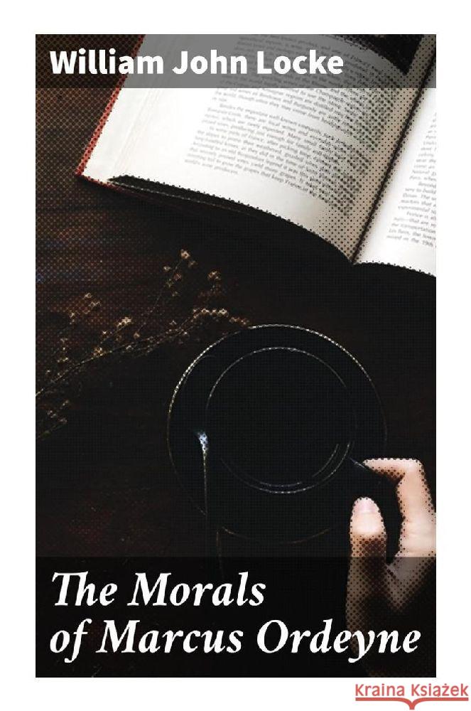 The Morals of Marcus Ordeyne Locke, William John 9788027294787 Good Press - książka