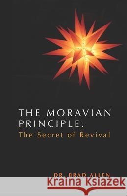The Moravian Principle Brad Allen 9781595719935 Word Association Publishers - książka