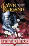 The More I See You Lynn Kurland 9780425171073 Berkley Publishing Group