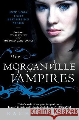 The Morganville Vampires, Volume 1 Rachel Caine 9780451230546 New American Library - książka