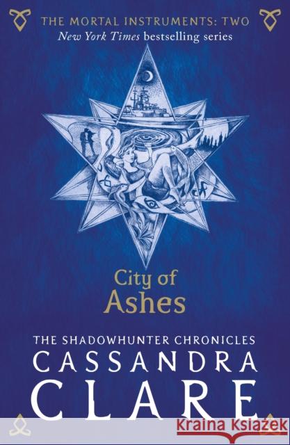 The Mortal Instruments 2: City of Ashes Cassandra Clare 9781406362176 Walker Books Ltd - książka
