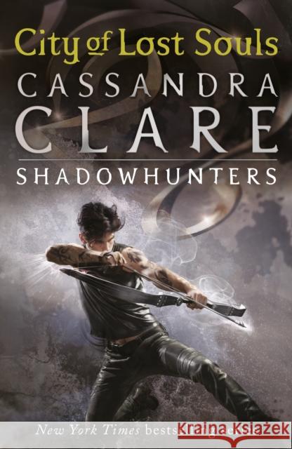 The Mortal Instruments 5: City of Lost Souls Clare Cassandra 9781406337600 Walker Books Ltd - książka