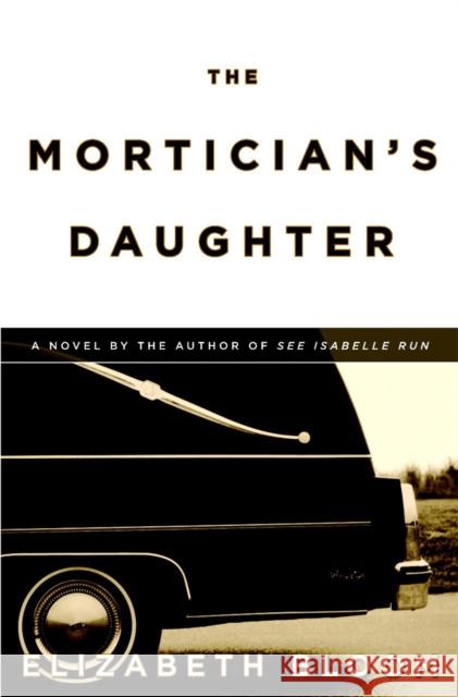 The Mortician's Daughter Elizabeth Bloom 9780892967865 Mysterious Press - książka