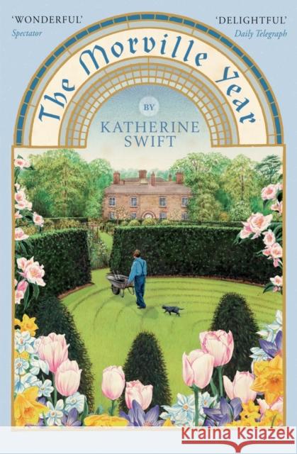 The Morville Year Katherine Swift 9781408822135 Bloomsbury Publishing PLC - książka