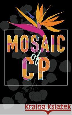 The Mosaic Of C.P. Charles, Win 9781545275818 Createspace Independent Publishing Platform - książka